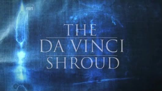 Revealed   The Da Vinci Shroud (1st July 2009) [PDTV (XviD)] preview 0