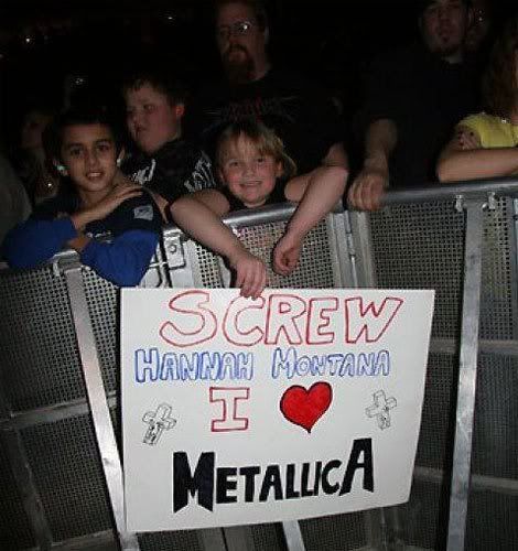 screw hannah montana i love metallica Pictures, Images and Photos