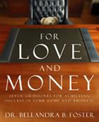 For Love &amp; Money Dr. B. Foster